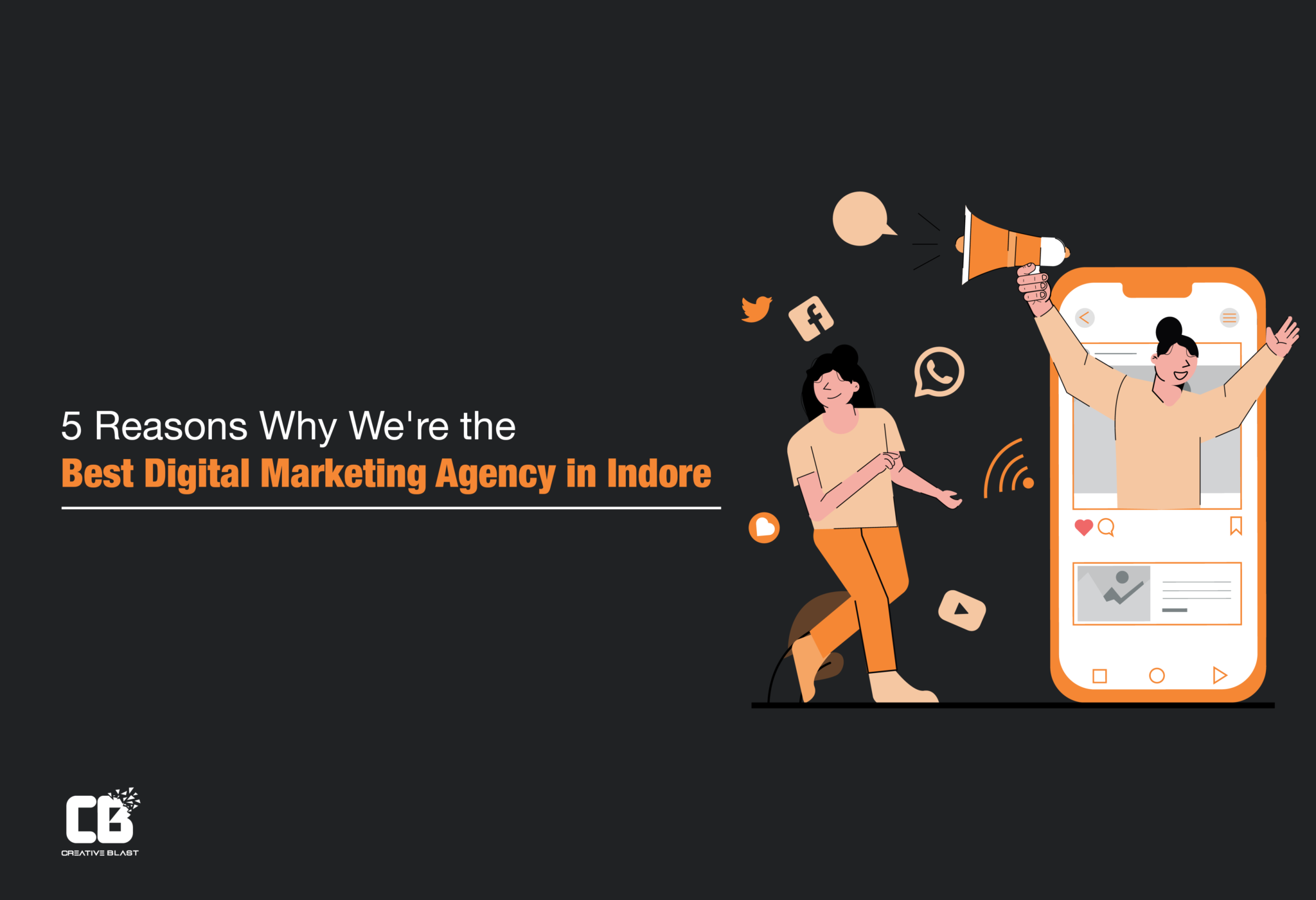 5 Reasons Why We are the Best Digital Marketing Agency in Indore